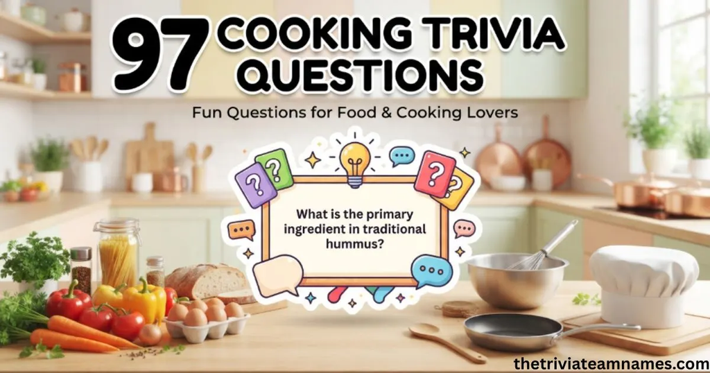 Cooking Trivia Questions