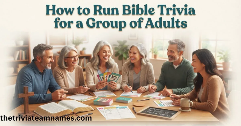 How to Run Bible Trivia for a Group of Adults