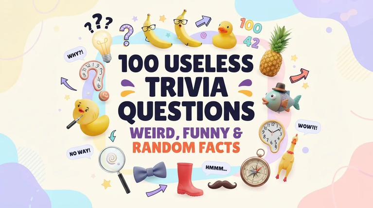 Useless Trivia Questions