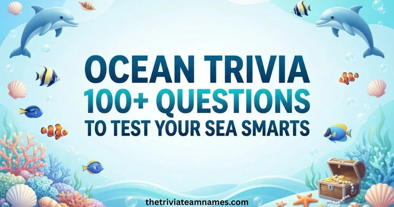 Ocean Trivia