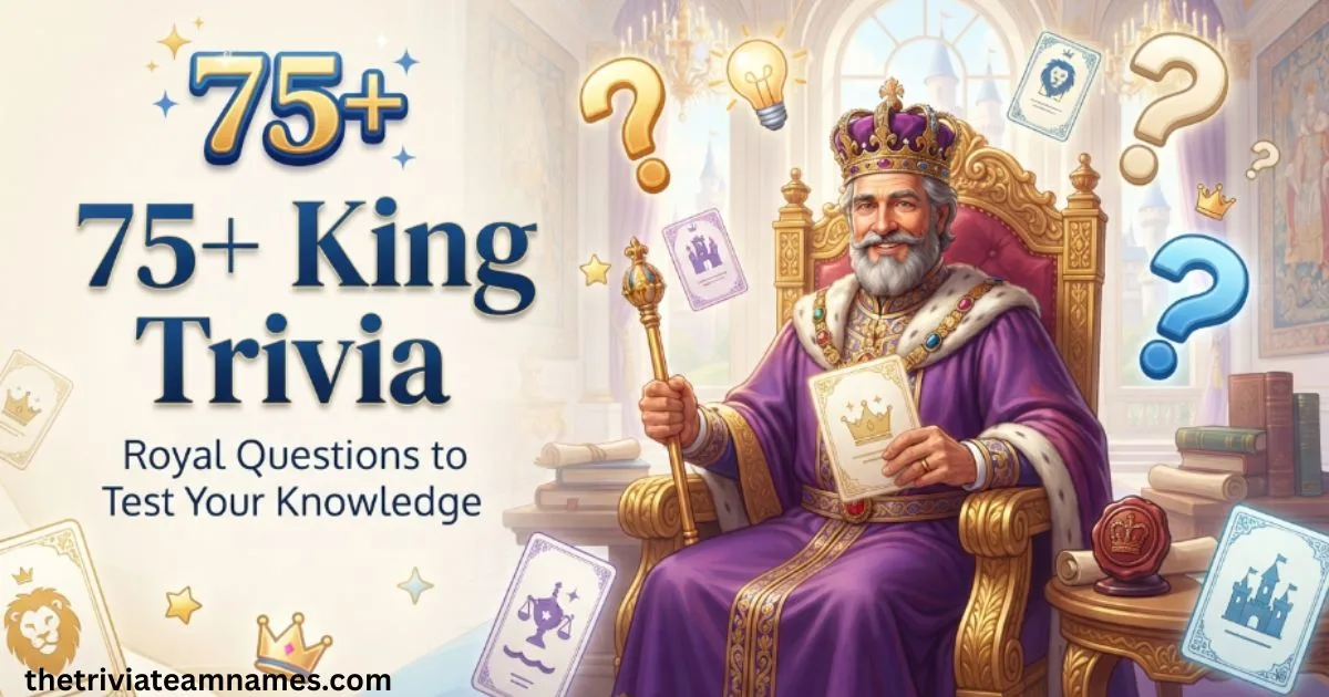 King Trivia