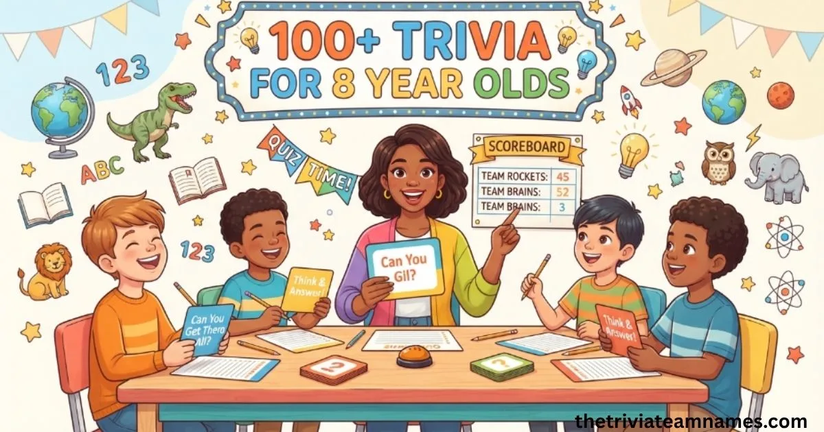 Trivia for 8 Year Olds