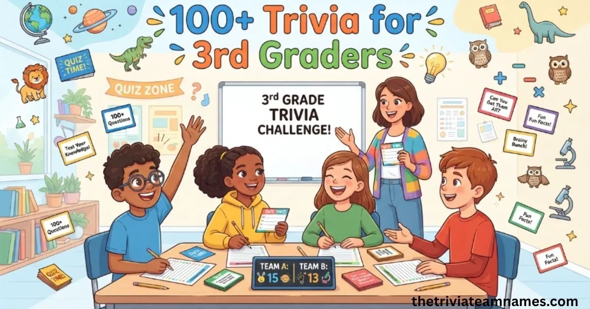 Trivia for 3rd Graders