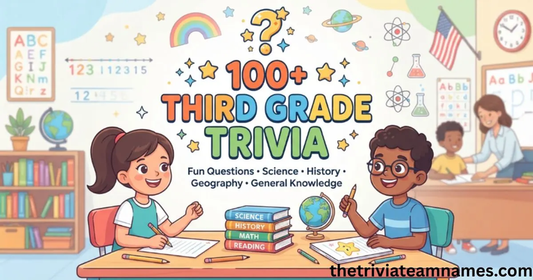 Third Grade Trivia Questions