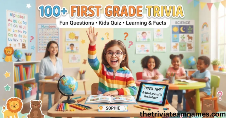 First Grade Trivia